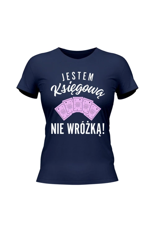Koszulka damska Jestem księgową nie wróżką - granatowa