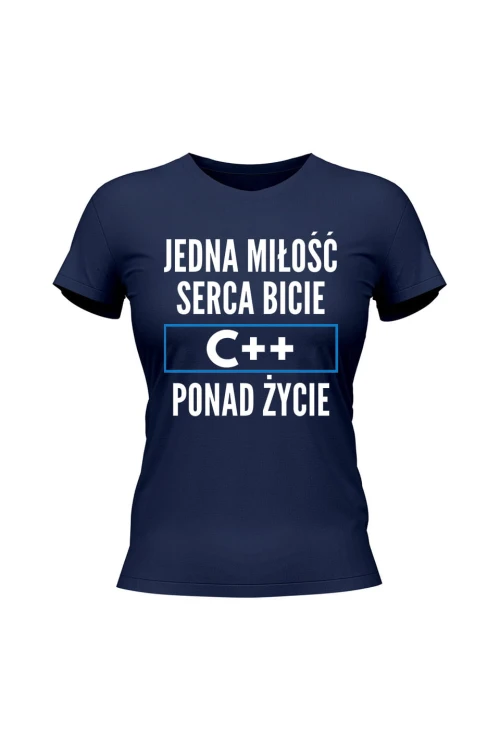Koszulka damska Jedna miłość serca bicie C++ ponad życie - granatowa