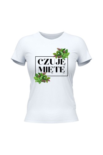 Koszulka damska Czuję miętę - biała