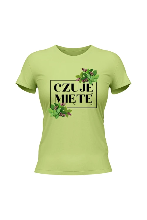 Koszulka damska Czuję miętę - limonka