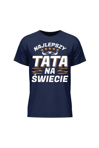 Koszulka męska Najlepszy tata na świecie
