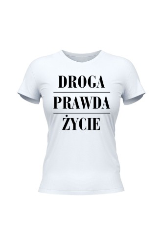 Koszulka damska Droga prawda życie - biała