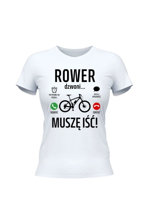 Koszulka damska Rower dzwoni muszę iść MTB - biała
