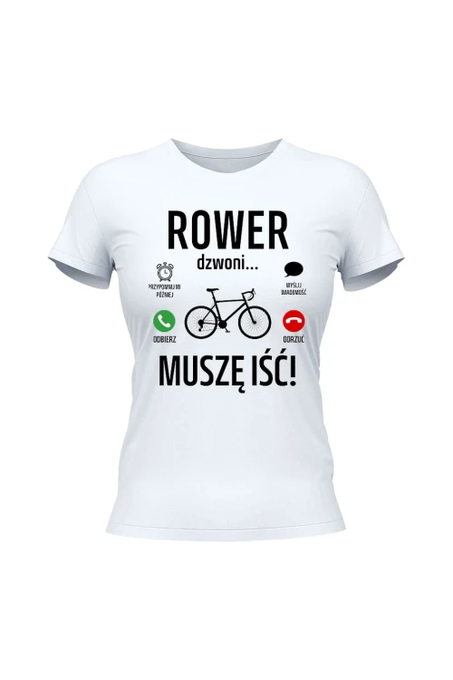 Koszulka damska Rower dzwoni muszę iść Szosa - biała