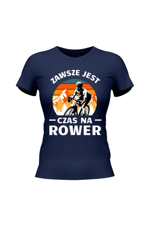 Koszulka damska Zawsze jest czas na rower Szosa - granatowa