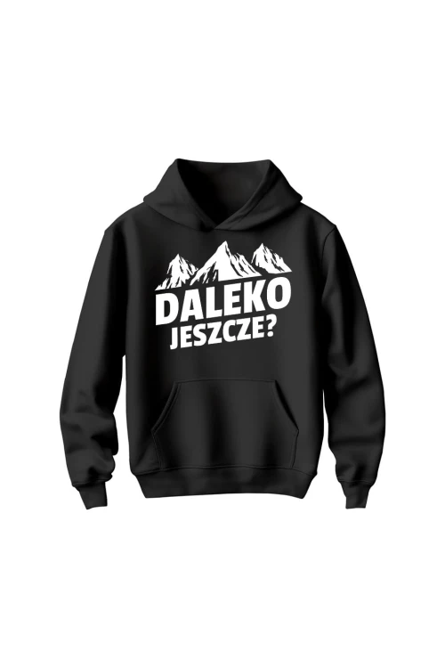 Bluza dziecięca z kapturem Daleko jeszcze - czarna