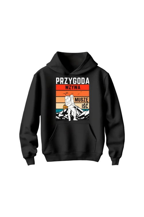 Bluza dziecięca z kapturem Przygoda wzywa muszę iść - czarna