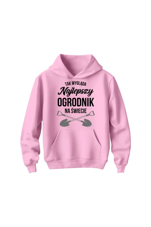 Bluza dziecięca z kapturem Tak wygląda najlepszy ogrodnik na świecie - różowa