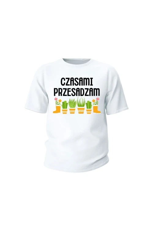 Koszulka dziecięca Czasami przesadzam - biała