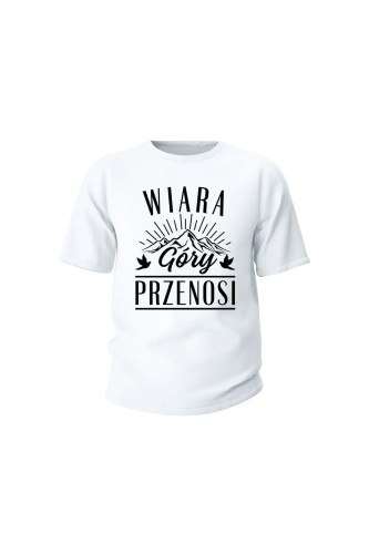 Koszulka dziecięca Wiara góry przenosi - biała