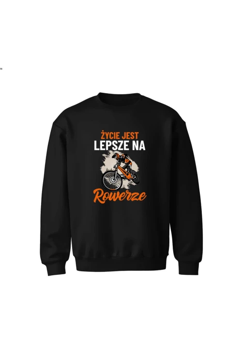 Bluza dziecięca bez kaptura Życie jest lepsze na rowerze Downhill - czarna
