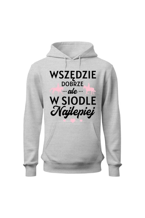 Bluza damska z kapturem W siodle najlepiej - szara