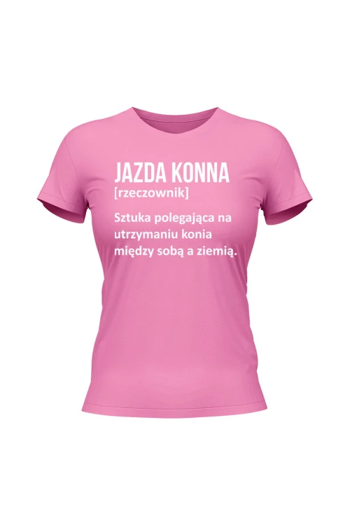 Koszulka damska Jazda konna - Definicja - różowa