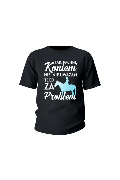 Koszulka dziecięca Pachnę koniem i to nie problem - czarna
