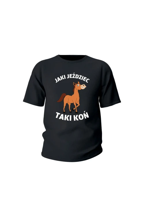 Koszulka dziecięca Jaki jeździec taki koń - czarna