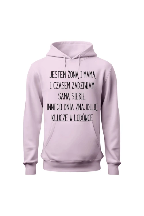 Bluza damska z kapturem Jestem żoną i mamą i czasem zadziwiam samą siebie - różowa