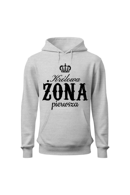 Bluza damska z kapturem Królowa Żona pierwsza - szara