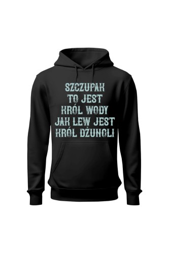 Bluza męska z kapturem Szczupak to jest król wody jak lew jest król dżungli - czarna