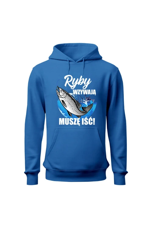 Bluza męska z kapturem Ryby wzywają muszę iść - niebieska