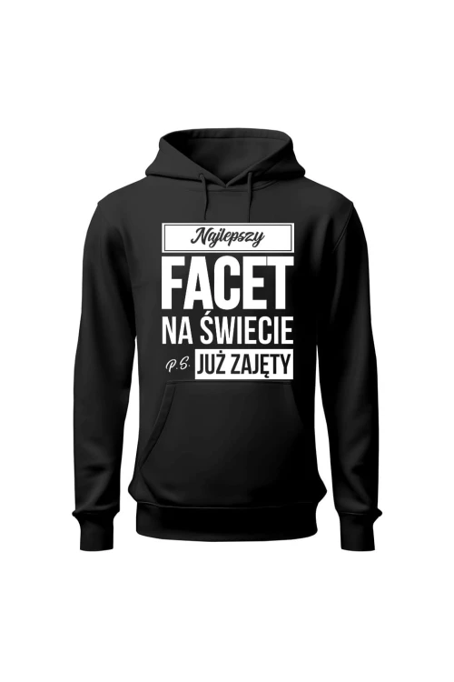 Bluza męska z kapturem Najlepszy facet na świecie ps już zajęty - czarna
