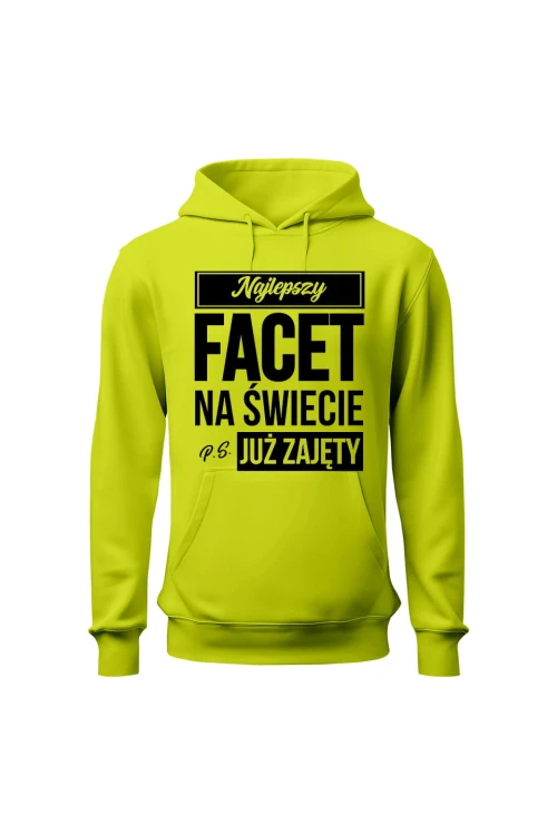 Bluza męska z kapturem Najlepszy facet na świecie ps już zajęty - limonka