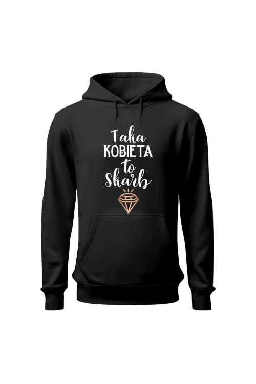 Bluza damska z kapturem Taka kobieta to skarb - czarna