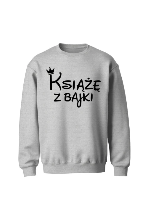 Bluza bez kaptura Książę z bajki - szara