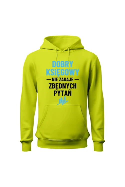 Bluza męska z kapturem Dobry księgowy nie zadaje zbędnych pytań - limonka