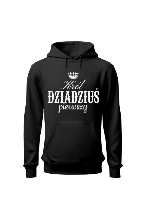 Bluza męska z kapturem Król dziadziuś pierwszy - czarna