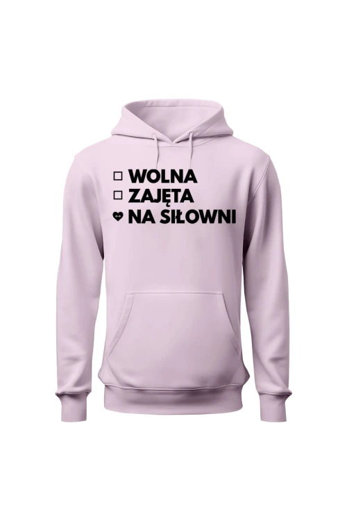 Bluza damska z kapturem Wolna Zajęta Na siłowni - różowa