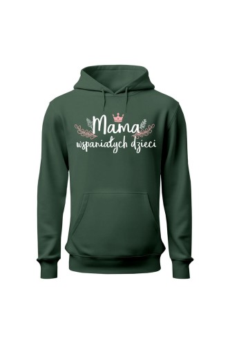 Bluza damska z kapturem Mama wspaniałych dzieci - zielona
