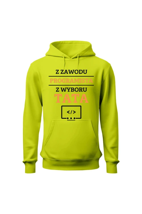 Bluza męska z kapturem Z zawodu programista z wyboru Tata - limonka
