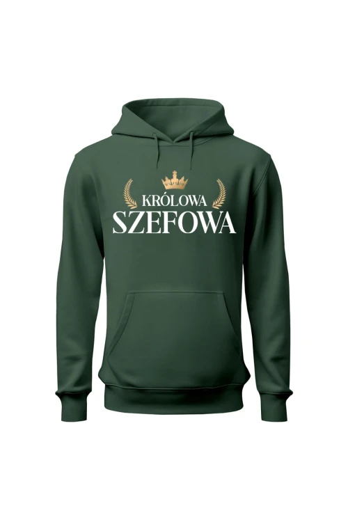 Bluza damska z kapturem Królowa Szefowa - zielona