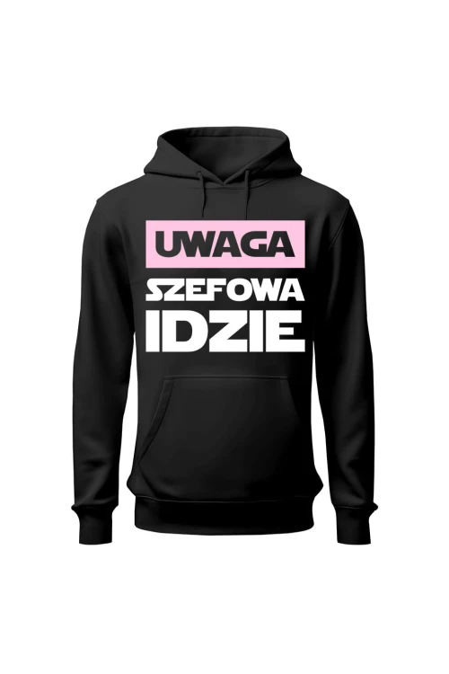 Bluza damska z kapturem Uwaga Szefowa Idzie - czarna