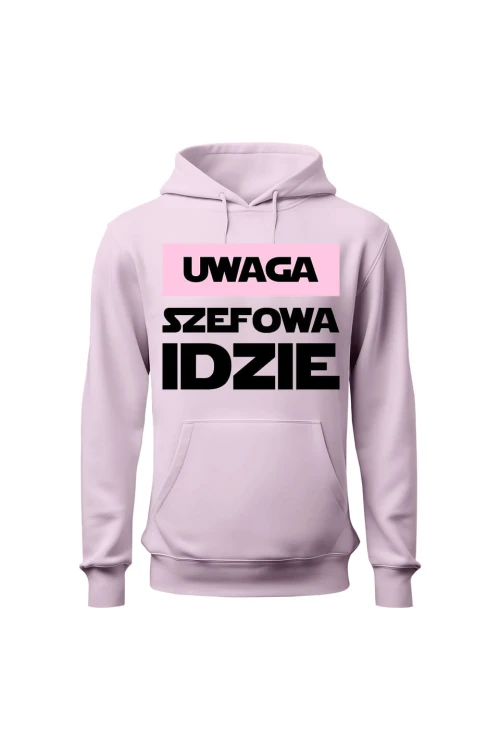 Bluza damska z kapturem Uwaga Szefowa Idzie - różowa