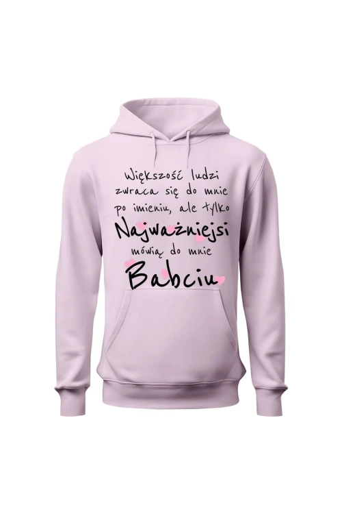 Bluza damska z kapturem Większość ludzi zwraca się do mnie po imieniu - różowa
