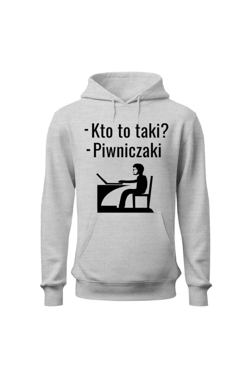 Bluza męska z kapturem Kto to taki? Piwniczaki - szara