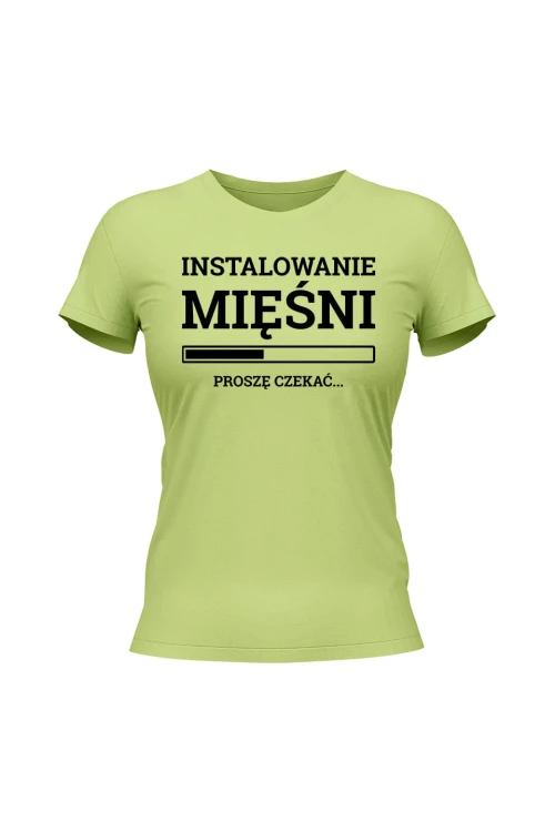 Koszulka damska Instalowanie mięśni Proszę czekać - limonka