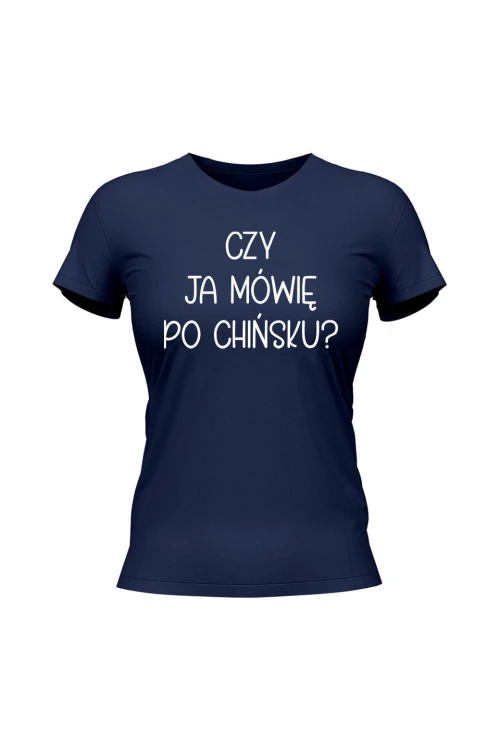 Koszulka damska Czy ja mówię po chińsku - granatowa