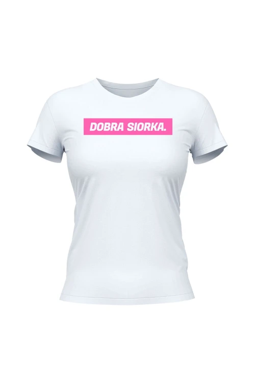 Koszulka damska Dobra siorka - biała