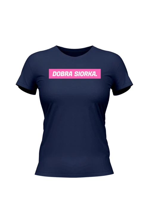 Koszulka damska Dobra siorka - granatowa