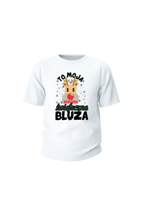 Koszulka dziecięca To moja brzydka świąteczna bluza - biała