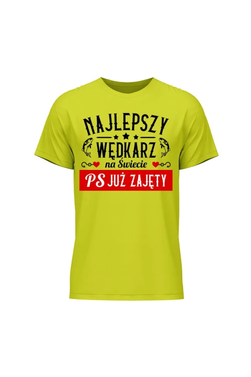 Koszulka męska Najlepszy wędkarz PS Już zajęty - limonka