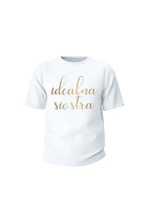 Koszulka dziecięca Idealna siostra - biała