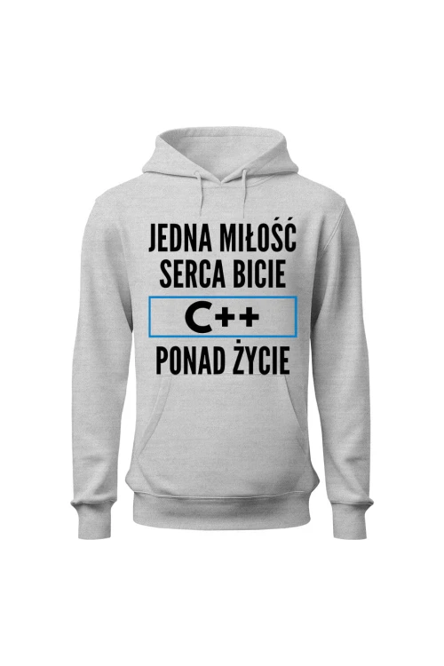 Bluza męska z kapturem Jedna miłość serca bicie C++ ponad życie - szara