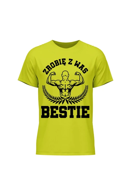 Koszulka męska Zrobię z was bestie - limonka