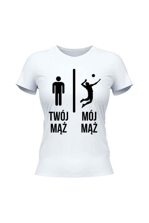 Koszulka damska Twój mąż vs Mój mąż siatkówka - biała