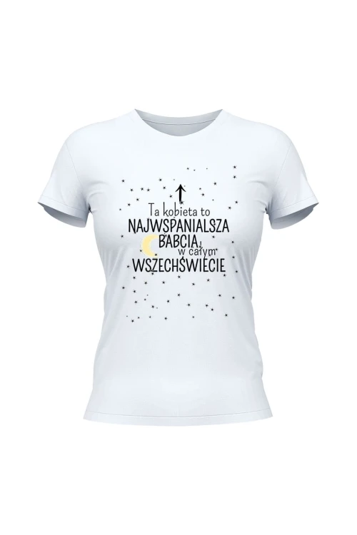 Koszulka damska Ta kobieta to najwspanialsza babcia - biała