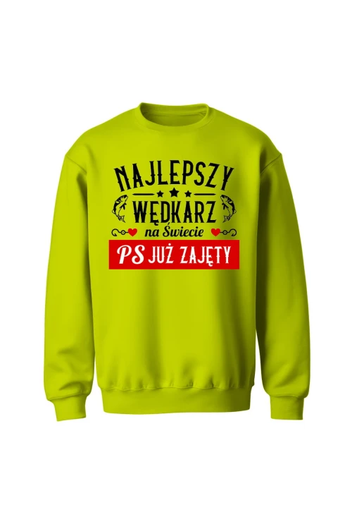 Bluza bez kaptura Najlepszy wędkarz PS Już zajęty - szara
