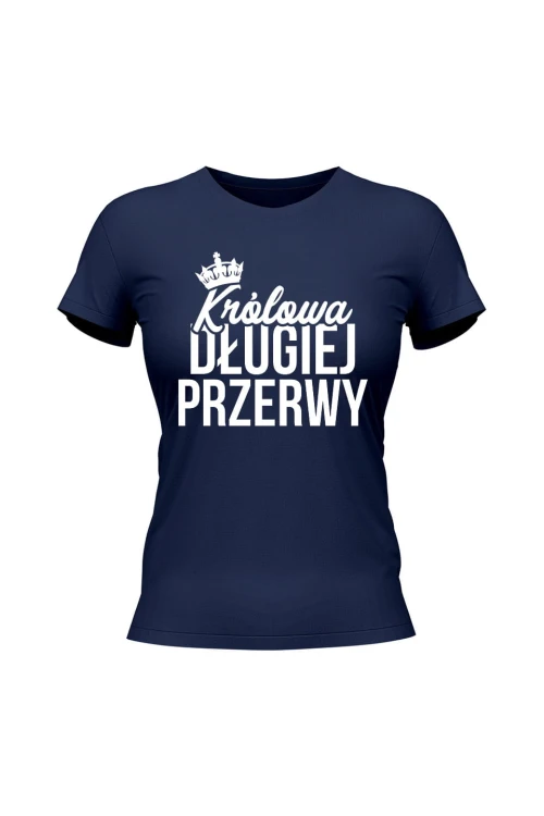 Koszulka damska Królowa długiej przerwy - granatowa